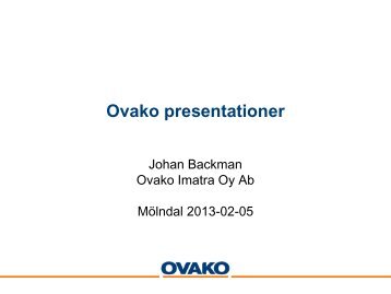 Ovako presentationer Mölndal Feb 2013 - Smidesgruppen