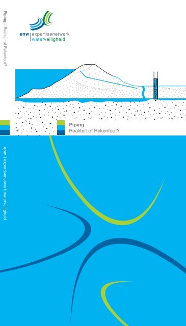 Piping - Realiteit of Rekenfout - Expertise Netwerk Waterveiligheid