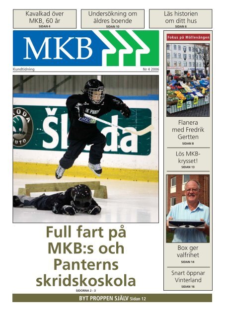 Kundtidningen kan du ladda ner här - MKB Fastighets AB