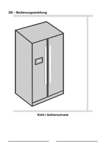 DE – Bedienungsanleitung Kühl-/ Gefrierschrank