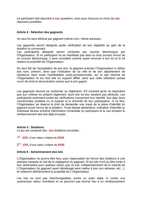 Règlement du jeu-concours Article 1 : Société organisatrice XXX ...