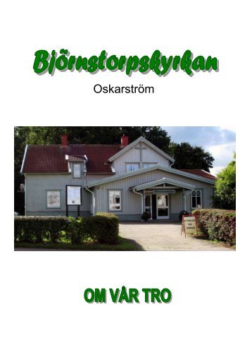 vår tro - Björnstorpskyrkan i Oskarström - Pingst.se