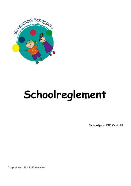 Schoolreglement - Basisschool Scheppers