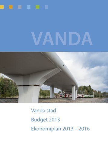 Budgeten 2013 och ekonomiplanen 2013-2016 - Vanda stad