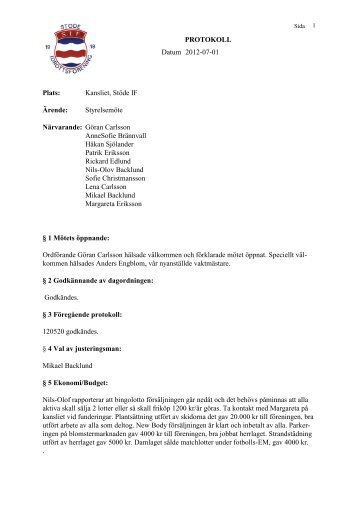 PROTOKOLL Datum 2012-07-01 Plats: Kansliet, Stöde IF ... - Lagsidan