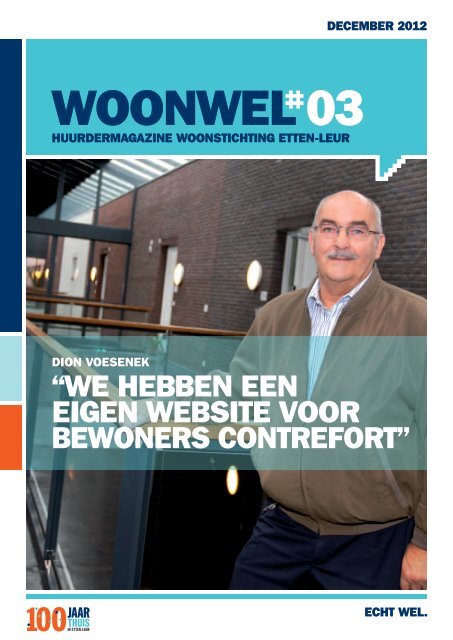 woonwEL dECEmbER 2012 - Woonstichting Etten-Leur