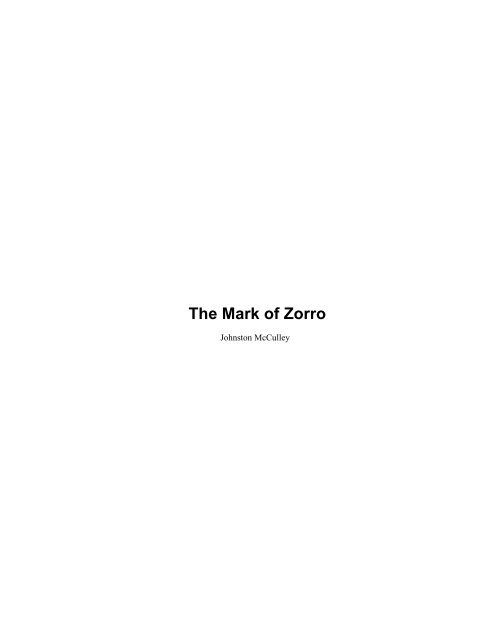 Johnston Mcculley The Mark Of Zorro 1919