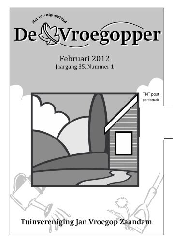 vroegopper februari 2012.pdf - Volkstuinpark Jan Vroegop