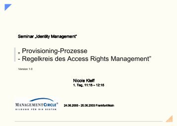 „ Provisioning-Prozesse - Regelkreis des Access Rights Management”