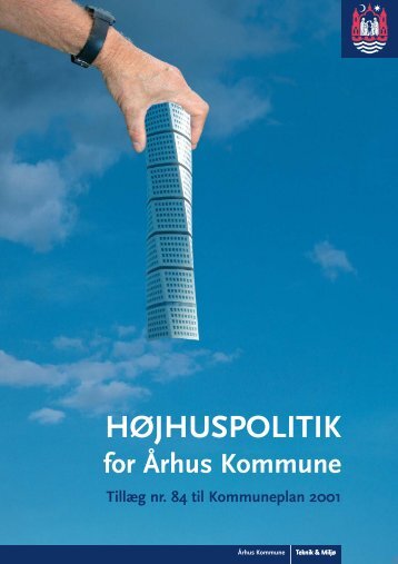 HØJHUSPOLITIK - Aarhus Kommune Mediebibliotek