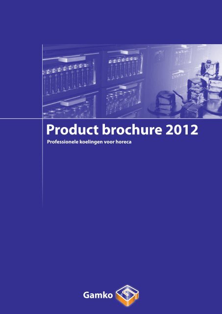 Gamko Brochure 2012 - Lassche en Keizer