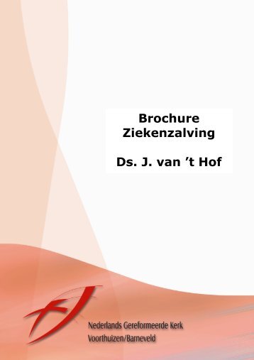 Informatiebrochure over ziekenzalving - NGK Voorthuizen – Barneveld