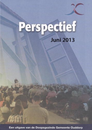 Perspectief juni 2013 - Doopsgezinde Gemeente Ouddorp