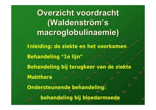 De ziekte van Waldenström - Behandelingsmogelijkheden - CMWP