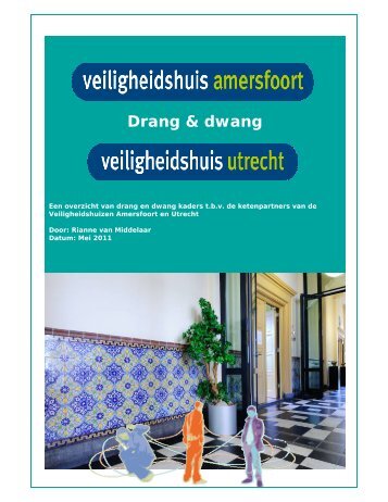 Drang & dwang - Veiligheidshuis.nl