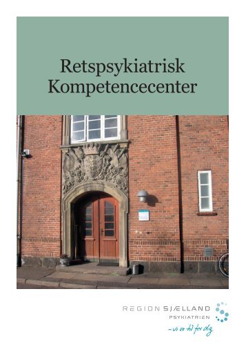 Retspsykiatrisk Kompetencecenter - Region Sjælland