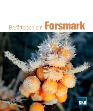 Berättelsen om Forsmark - SKB