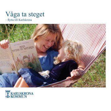 Våga ta steget, pdf, 1 MB - Karlskrona kommun