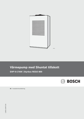 Värmepump med Shuntat tillskott - Bosch Termoteknik