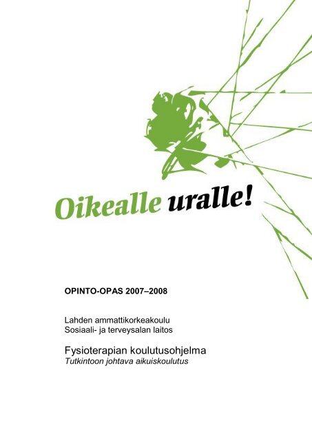 Opinto-opas 2007-2008, Sosiaali- ja terveysala, Fysioterapian ...