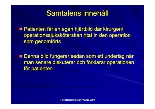 Patientens upplevelse av postoperativa samtal