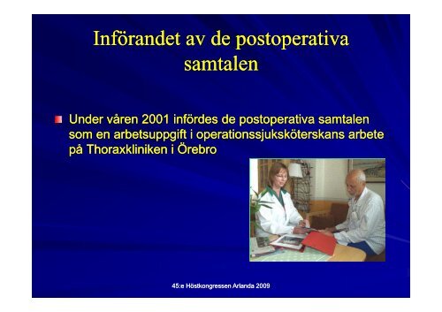 Patientens upplevelse av postoperativa samtal