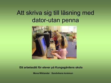 Att skriva sig till läsning med dator-utan penna - NKUL