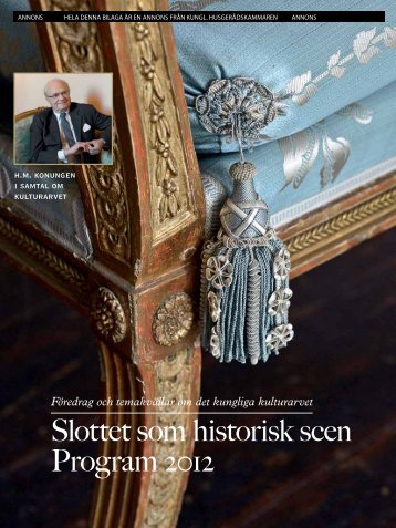 Slottet som historisk scen Program 2012 - Sveriges Kungahus