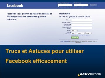 Trucs et Astuces pour utiliser Facebook efficacement - Active Network