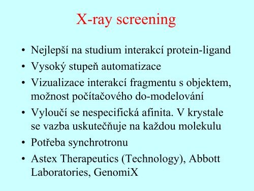 Fragment based drug design