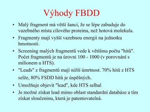 Fragment based drug design