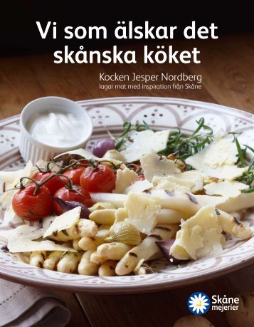 Vi som älskar det skånska köket - Skånemejerier