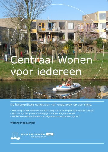 Centraal Wonen voor iedereen - Wageningen UR E-depot