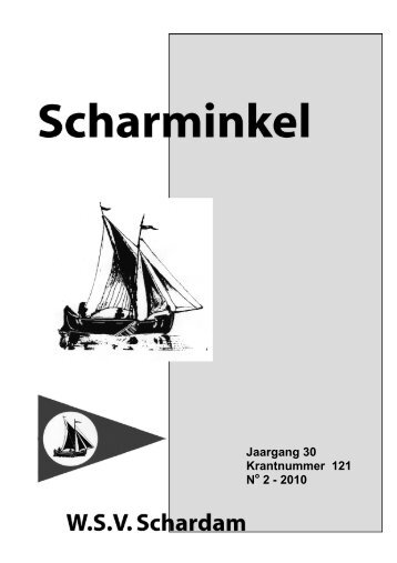 Scharminkel 2, juni 2010 - Watersportvereniging Schardam