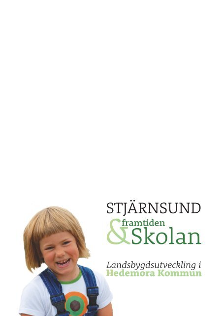 Stjärnsund, framtiden och skolan: Landsbygdsutveckling i ...