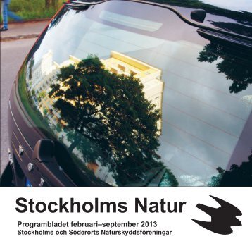 Stockholms Natur 2013-1 - Naturskyddsföreningen