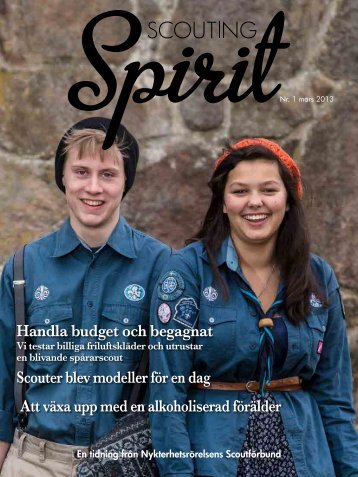 Scouting Spirit nr 1 2013 - Nykterhetsrörelsens Scoutförbund