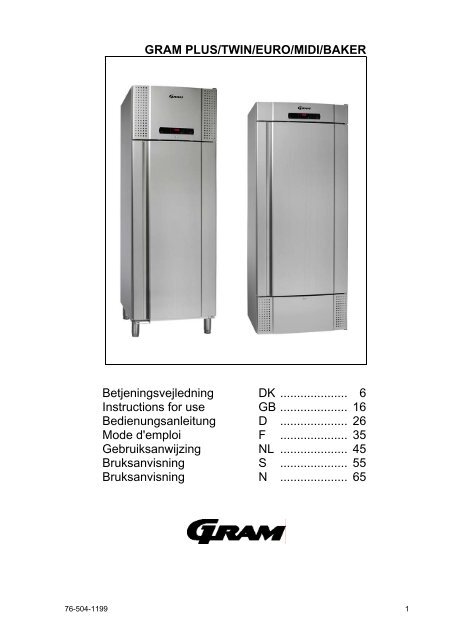 GRAM PLUS/TWIN/EURO/MIDI/BAKER Betjeningsvejledning DK ...