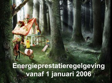 Energieprestatieregelgeving vanaf 1 januari 2006 - Sabvba