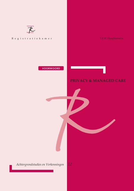 Privacy & managed care - College bescherming persoonsgegevens
