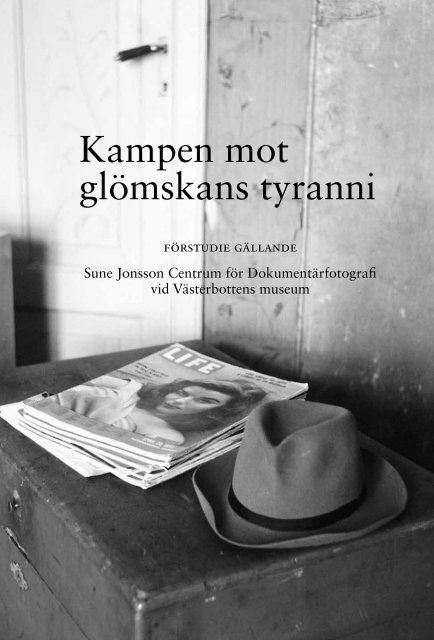 Kampen mot glömskans tyranni - Västerbottens museum