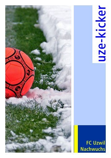 UZE Kicker 01/12 - FC Uzwil