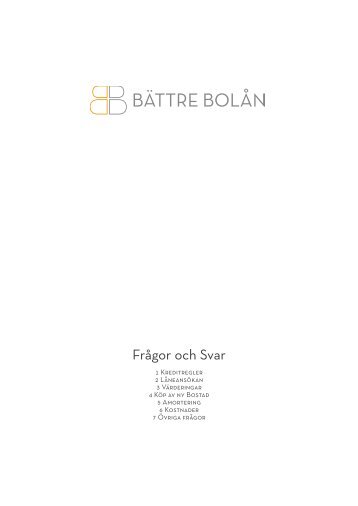 Frågor och Svar - Bättre Bolån