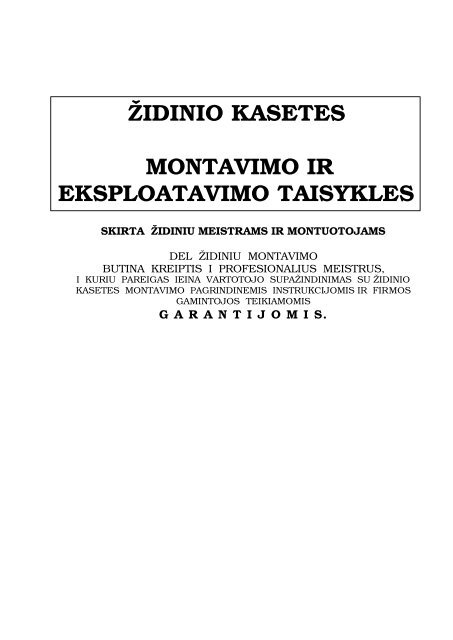 židinio kasetes montavimo ir eksploatavimo taisykles - Remonto Gidas