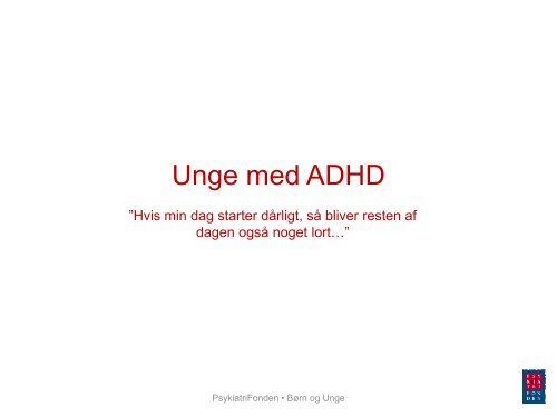 Ronny Højgaard Larsen: Unge og ADHD - Uuvf