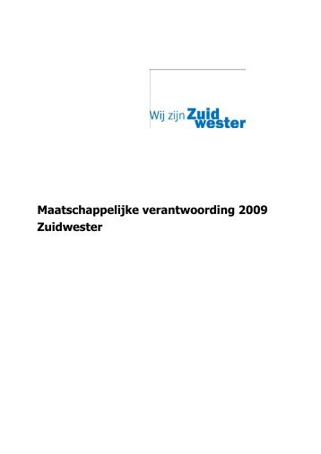 Maatschappelijke verantwoording 2009 Zuidwester