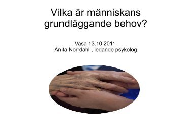 Vilka är människans grundläggande behov? - Moodle