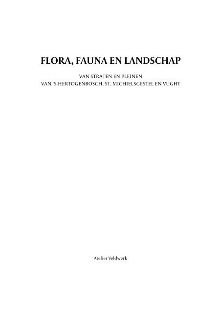 FLORA, FAUNA EN LANDSCHAP - Atelier Veldwerk