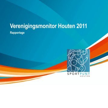 Verenigingsmonitor Sport Houten 2011 - Gemeente Houten