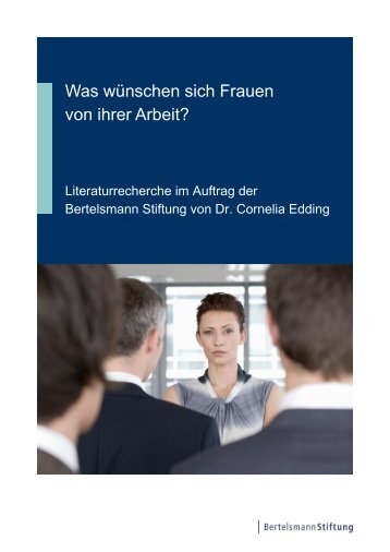 Was wünschen sich Frauen von ihrer Arbeit? - Creating Corporate ...